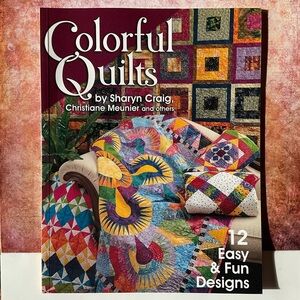Colorful Quilts by Sharyn Craig, et al